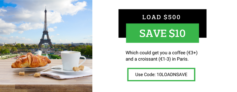 Load $500AUD of foreign currency and save $10AUD! This saving could get you a coffee and croissant in Paris.